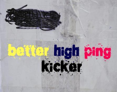 Better High Ping Kicker (c) 2009-11 by Lev 